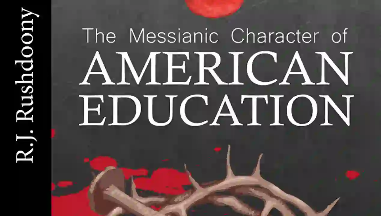 The Messianic Character of American Education Audiobook Cover AUDIBLE EDITION 800x800