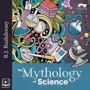 The Mythology of Science Audiobook Cover AUDIBLE EDITION 800x800